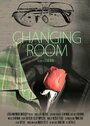 Фильм «The Changing Room» смотреть онлайн фильм в хорошем качестве 720p