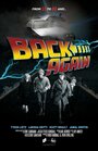 Фильм «Back Again» смотреть онлайн фильм в хорошем качестве 720p