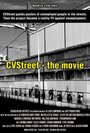 Фильм «CVStreet: The Movie» смотреть онлайн фильм в хорошем качестве 1080p