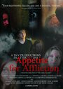 Фильм «Appetite for Affliction» смотреть онлайн фильм в хорошем качестве 720p