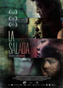 «La Salada» трейлер фильма в хорошем качестве 1080p