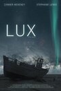 Фильм «Lux» смотреть онлайн фильм в хорошем качестве 1080p