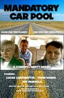 Фильм «Mandatory Car Pool» смотреть онлайн фильм в хорошем качестве 720p