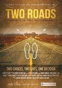 Фильм «Two Roads» скачать бесплатно в хорошем качестве без регистрации и смс 1080p