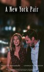 Фильм «A New York Pair» смотреть онлайн фильм в хорошем качестве 1080p