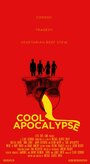 Фильм «Cool Apocalypse» смотреть онлайн фильм в хорошем качестве 720p