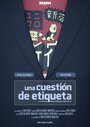 Una cuestión de etiqueta (2014)