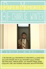 «Paper Memories of Charlie Winter» кадры фильма в хорошем качестве