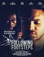 «Following Footsteps» трейлер фильма в хорошем качестве 1080p