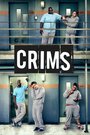 «Crims» трейлер фильма в хорошем качестве 1080p