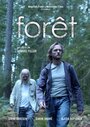 Фильм «Forêt» смотреть онлайн фильм в хорошем качестве 720p