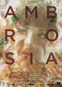 Фильм «Ambrosia» смотреть онлайн фильм в хорошем качестве 720p