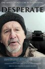 «Desperate» кадры фильма в хорошем качестве