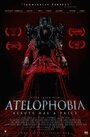 Фильм «Ателофобия» смотреть онлайн фильм в хорошем качестве 1080p