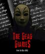 Фильм «The Dead Diaries» смотреть онлайн фильм в хорошем качестве 720p