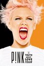 «Pink: The Truth About Love Tour - Live from Melbourne» трейлер фильма в хорошем качестве 1080p