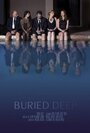 «Buried Deep» кадры фильма в хорошем качестве