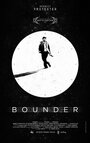 «Bounder: A 48 Hour Film Project» кадры фильма в хорошем качестве