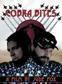 Фильм «Cobra Bites» смотреть онлайн фильм в хорошем качестве 720p