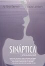 Фильм «Sináptica» смотреть онлайн фильм в хорошем качестве 1080p