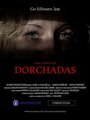 Фильм «Dorchadas» смотреть онлайн фильм в хорошем качестве 1080p