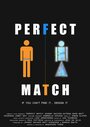 «Perfect Match» трейлер фильма в хорошем качестве 1080p