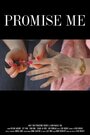 Фильм «Promise Me» смотреть онлайн фильм в хорошем качестве 1080p