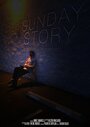 Фильм «Sunday Story» смотреть онлайн фильм в хорошем качестве 720p