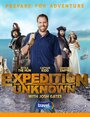 Фильм «Expedition Unknown» смотреть онлайн фильм в хорошем качестве 1080p