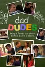 «Dad Dudes» кадры фильма в хорошем качестве