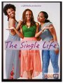 Фильм «The Single Life» смотреть онлайн фильм в хорошем качестве 1080p