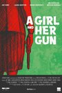 Фильм «A Girl and Her Gun» смотреть онлайн фильм в хорошем качестве 720p