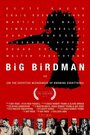 «Big Birdman» кадры фильма в хорошем качестве