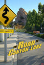 «The Road to Canyon Lake» кадры фильма в хорошем качестве