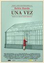 Фильм «Una vez» смотреть онлайн фильм в хорошем качестве 720p