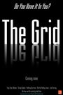 Фильм «The Grid» смотреть онлайн фильм в хорошем качестве 720p