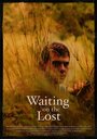 Фильм «Waiting on the Lost» смотреть онлайн фильм в хорошем качестве 1080p