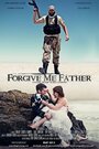 «Forgive Me Father» кадры фильма в хорошем качестве