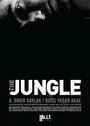 Фильм «The Jungle» смотреть онлайн фильм в хорошем качестве 720p