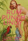 «Rum Punch Lindy» кадры фильма в хорошем качестве