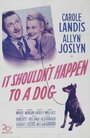 Фильм «It Shouldn't Happen to a Dog» смотреть онлайн фильм в хорошем качестве 1080p