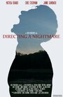 «Directing a Nightmare» трейлер фильма в хорошем качестве 1080p