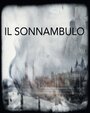 Фильм «Il Sonnambulo» смотреть онлайн фильм в хорошем качестве 1080p