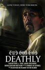 Фильм «Deathly» смотреть онлайн фильм в хорошем качестве 720p