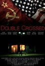 «Double Crossed» кадры фильма в хорошем качестве