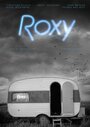 «Roxy» трейлер фильма в хорошем качестве 1080p