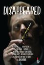 «Disappeared» трейлер фильма в хорошем качестве 1080p