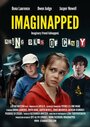 «Imaginapped» кадры фильма в хорошем качестве