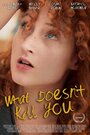 Фильм «What Doesn't Kill You» смотреть онлайн фильм в хорошем качестве 1080p