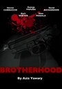 Фильм «Brotherhood» смотреть онлайн фильм в хорошем качестве 720p